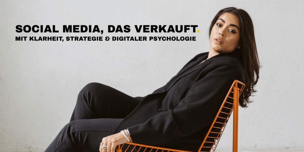 Social Media, das verkauft – mit Klarheit, Strategie & digitaler Psychologie​